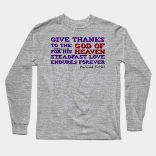 Give Thanks for God's Love Scripture Bible Verse Long Sleeve T-Shirt